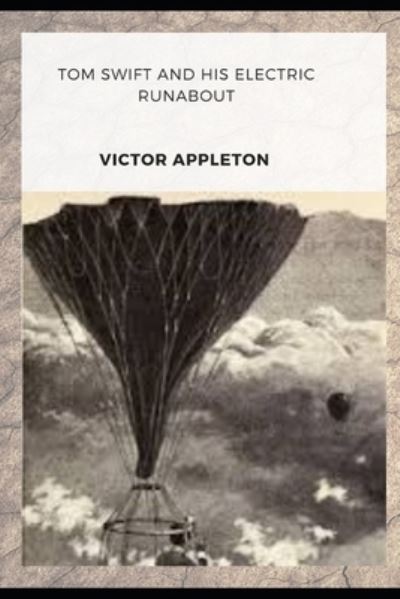 Cover for Victor Appleton · TOM SWIFT AND HIS ELECTRIC RUNABOUT (Annotated) (Paperback Book) (2021)