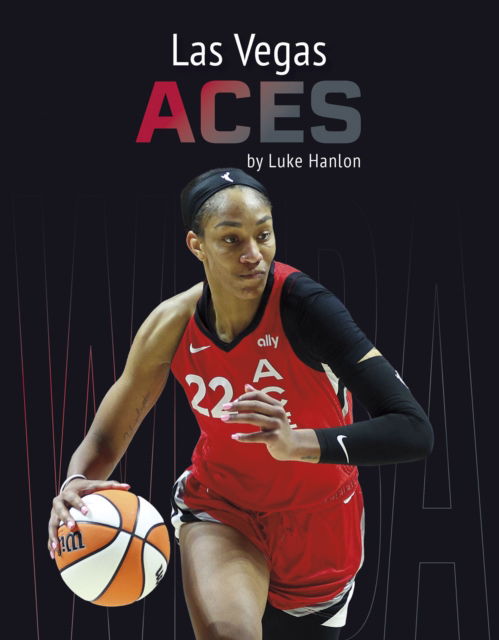 Cover for Luke Hanlon · Las Vegas Aces - WNBA Teams (Paperback Book) (2025)