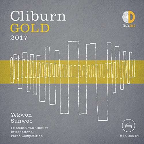 Cover for Yekwon Sunwoo · Cliburn Gold 2017 - Live (CD) (2017)