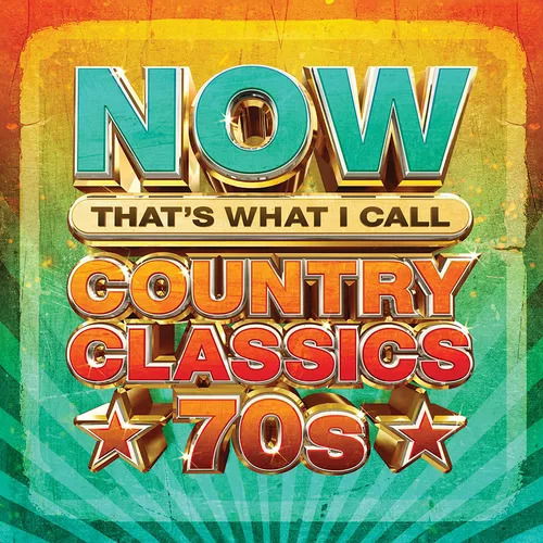 Cover for Now Country Classics 70s (CD) (2024)