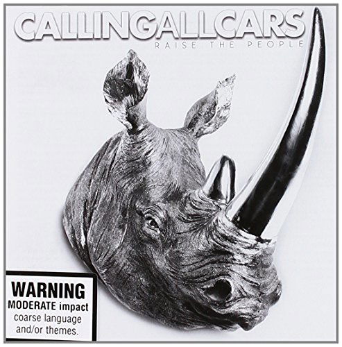 Cover for Calling All Cars · Raise the People (CD) (2014)