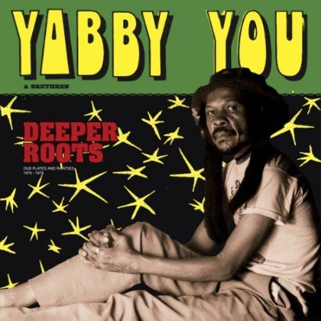 Cover for Yabby You · Deeper Roots (CD) (2013)