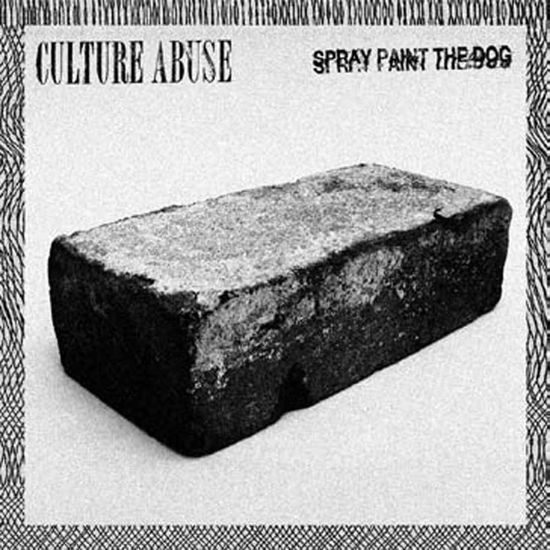 Cover for Culture Abuse · Spray Paint The Dog (COLOR VINYL) (LP) [Coloured edition] (2015)