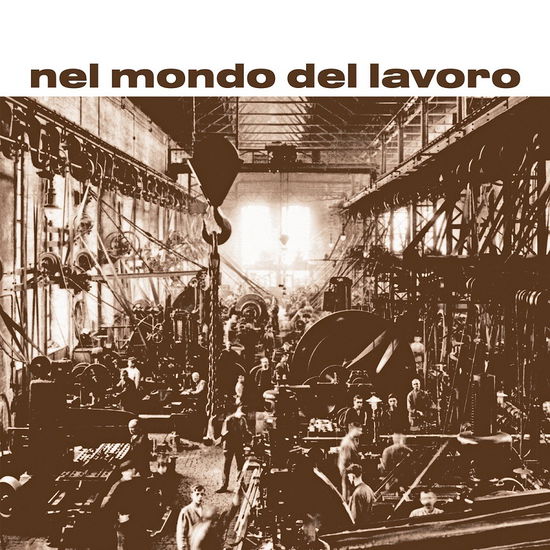 Rino De Filippi · Nel Mondo Del Lavoro (LP) (2022)