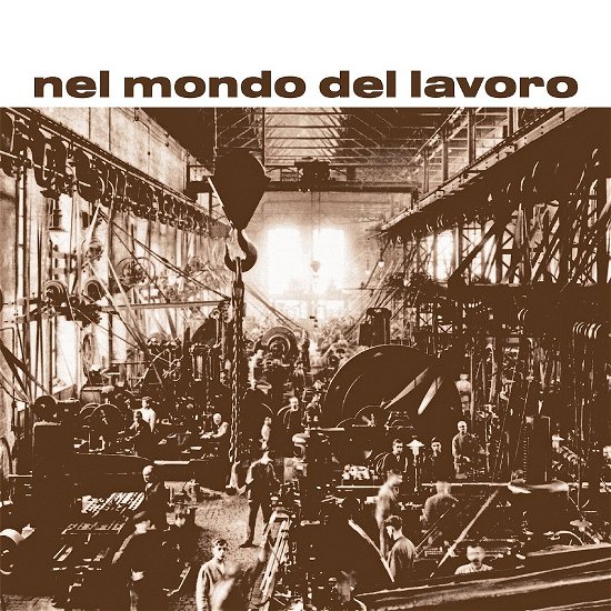 Cover for Rino De Filippi · Nel Mondo Del Lavoro (LP) (2022)