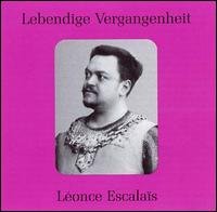 Cover for Escalais / Rossini / Verdi / Gounod / Massenet · Legendary Voices: Leonce-antoine Escalais (CD) (2001)