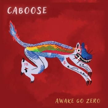 Cover for Caboose · Awake Go Zero (CD) (2023)