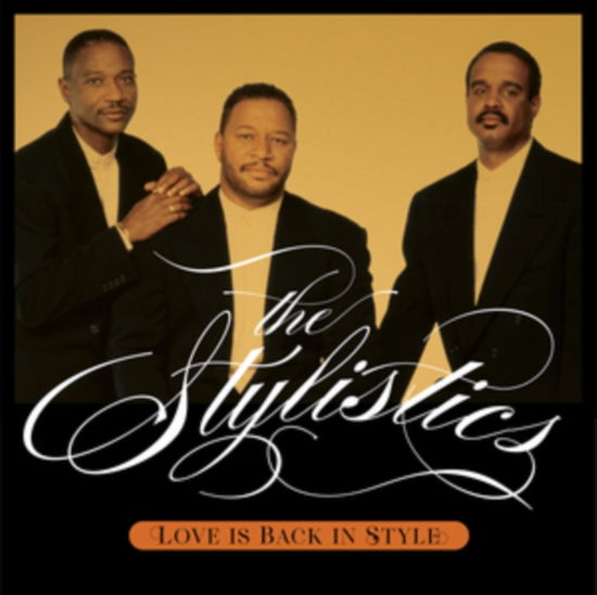 Cover for The Stylistics · Love Is Back In Style (CD) (2024)