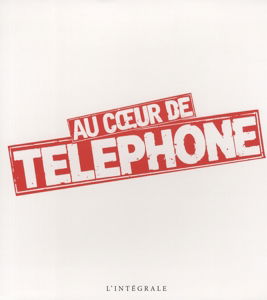 Au Coeur De Telephone - Telephone - Muzyka - PLG - 0825646085279 - 19 listopada 2015