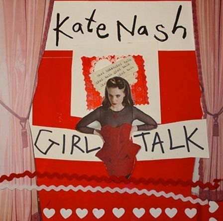Girl Talk - Kate Nash - Musikk - Pop Strategic Marketing - 0887158317279 - 4. mars 2013