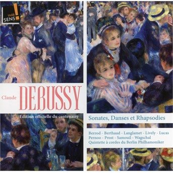 Cover for C. Debussy · Sonaten, Tanze Und Rhapsodien (CD) (2018)