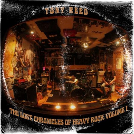 Lost Chronicles Of Heavy Rock 1 - Tony Reed - Musique - LIST - 3760053844279 - 6 mai 2022