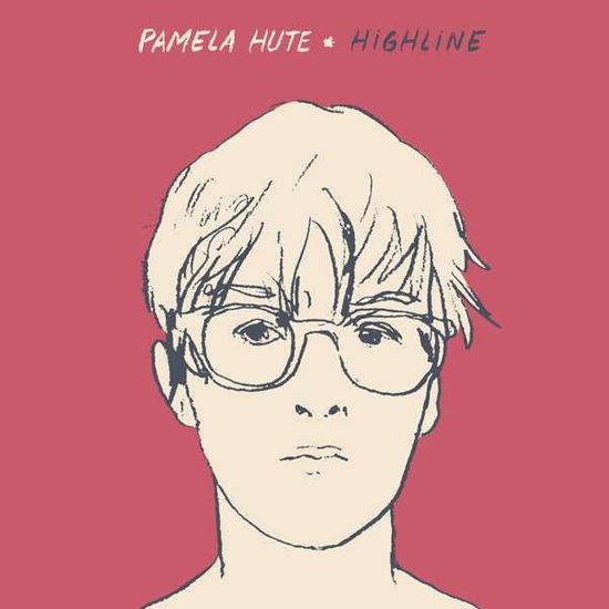 Cover for Pamela Hute · Highline (LP) (2017)