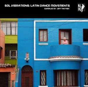 Cover for Various Artists · Sol Vibrations: Latin Dance Movements (LP) (2020)