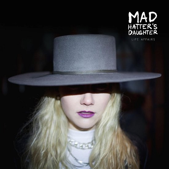 Mad Hatter's Daughter · Life Affairs (CD) [Digipak] (2020)