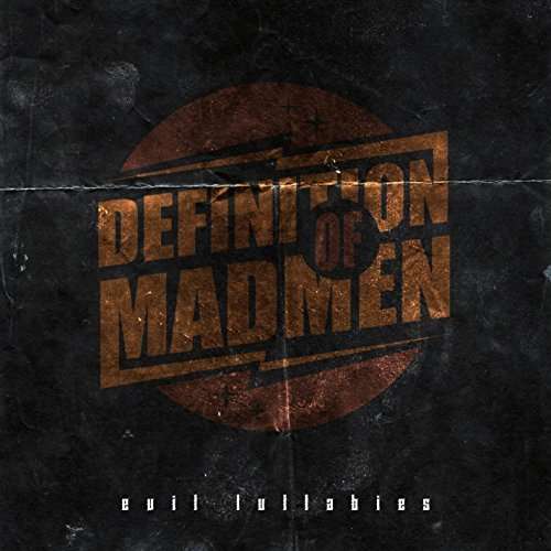 Evil Lullabies - Definition of Madmen - Musik - JFK - 4250467280279 - 5 oktober 2014