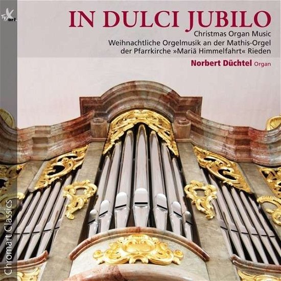 Cover for Bach / Duchtel,norbert · In Dulci Jubilo: Christmas Organ Music (CD) (2013)