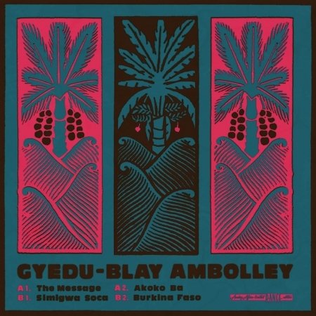 Gyedu-blay Ambolley-the Message - LP - Musik - ANALOG AFRICA - 4260126061279 - 2. august 2018