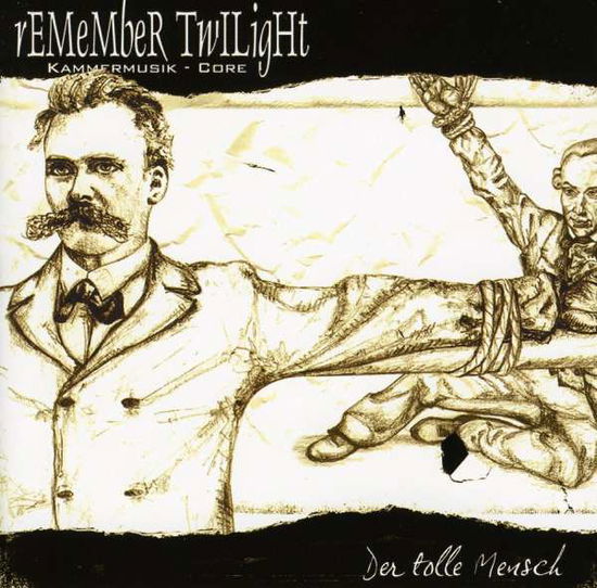 Cover for Remember Twilight · Der Tolle Mensch (CD) (2007)