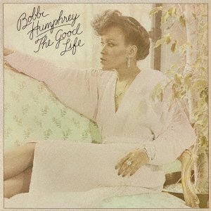 The Good Life - Bobbi Humphrey - Music - FUNKY TOWN GROOVES - 4526180178279 - October 22, 2014