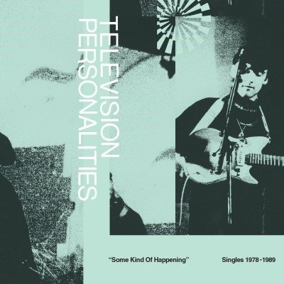Cover for Television Personalities · Some Kind Of Happening: Singles 1978-1989 (CD) [Japan Import edition] (2021)