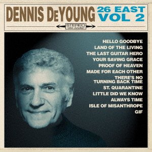 Cover for Dennis De Young · 26 East Vol 2 (CD) [Japan Import edition] (2021)