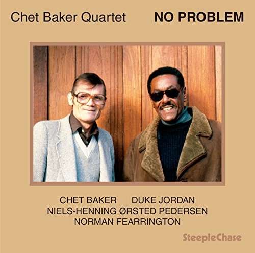 Cover for Chet Baker · No Problem (CD) [Japan Import edition] (2017)