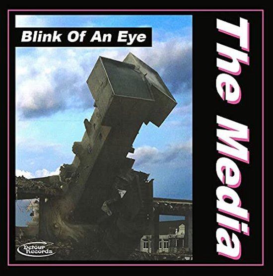 Blink of an Eye - The Media - Musik - DETOUR RECORDS - 5032733018279 - 11. Februar 2022