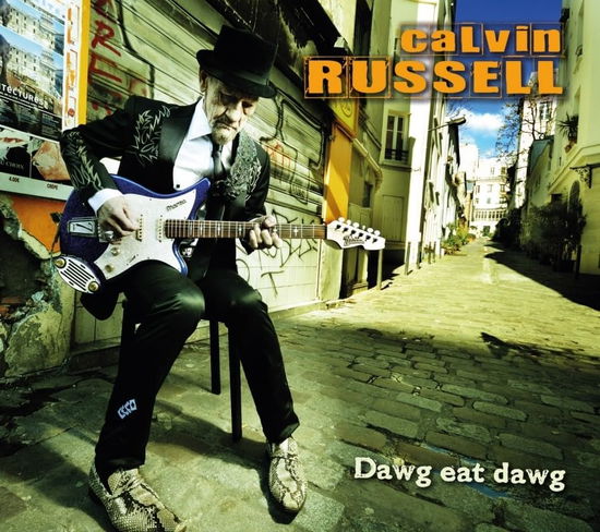 Cover for Calvin Russell · Dawg Eat Dawg (CD) (2024)