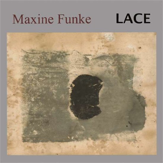 Lace - Maxine Funke - Musik - Digital Regress - 5055869585279 - 27. september 2019