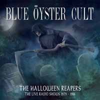 Cover for Blue Oyster Cult · The Halloween Reapers - The Live Radio Shows 1979-1986 (CD) (2017)