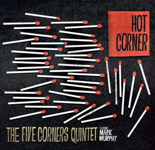 Cover for Five Corners Quintet · Hot Corner (LP) (2009)