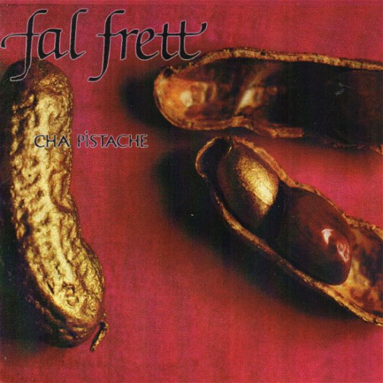 Cover for Fal Frett · Cha Pistache (CD) [Digipak] (2023)