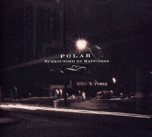 Cover for Polar · Surrounded by Happiness (CD) (2006)