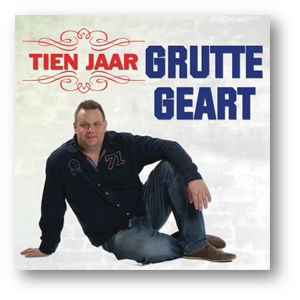 Cover for Grutte Geart · Tien Jaar (CD) (2016)