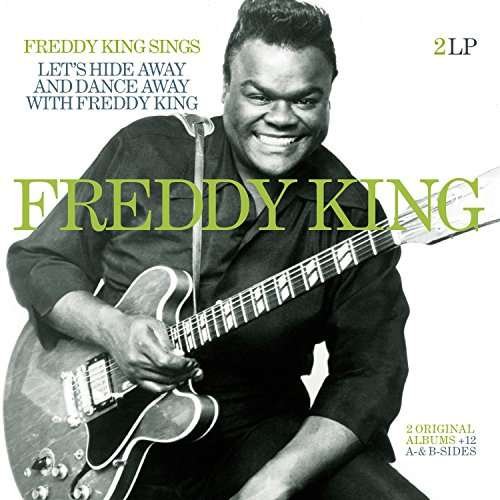 Cover for Freddy King · Freddy King Sings/ Let's Hide Away and Dance (LP) (2017)