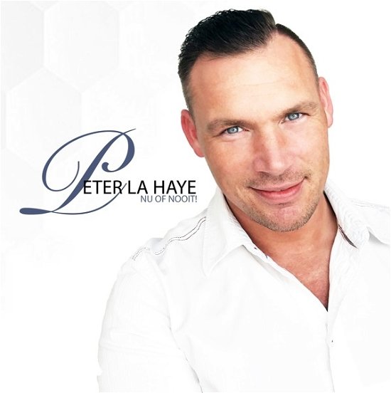 Cover for Peter La Haye · Nu Of Nooit (CD) (2018)