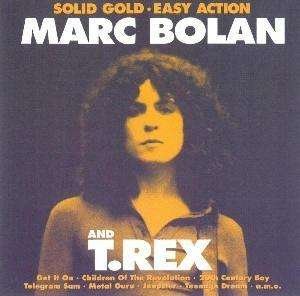 Cover for Marc Bolan &amp; T Rex · Solid Gold-easy Action (CD) (2003)