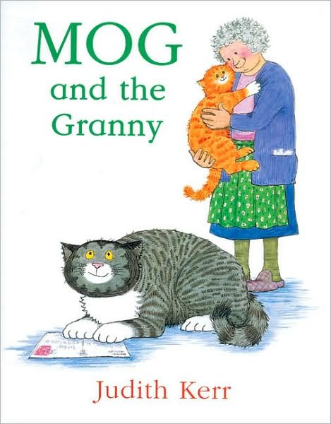 Mog and the Granny - Judith Kerr - Bøger - HarperCollins Publishers - 9780007171279 - 4. april 2005