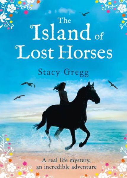 Cover for Stacy Gregg · The Island of Lost Horses (Paperback Bog) (2015)