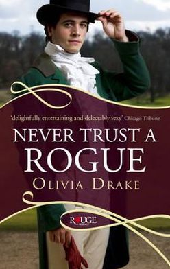 Cover for Olivia Drake · Never Trust a Rogue: A Rouge Regency Romance (Pocketbok) (2012)