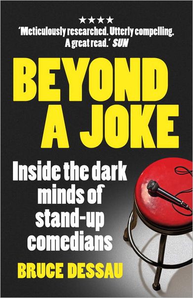 Cover for Bruce Dessau · Beyond a Joke: Inside the Dark World of Stand-up Comedy (Paperback Book) (2012)