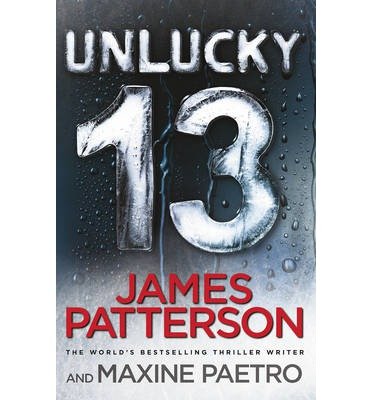 Cover for James Patterson · Unlucky 13: A ghost from the past returns... (Women’s Murder Club 13) - Women's Murder Club (Paperback Bog) (2014)