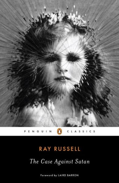 The Case Against Satan - Ray Russell - Bøker - Penguin Books Ltd - 9780143107279 - 5. mai 2016