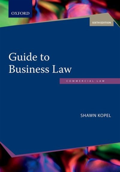 Cover for Shawn Kopel · Guide to Business Law (Paperback Book) [6 Revised edition] (2017)