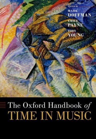Cover for The Oxford Handbook of Time in Music - Oxford Handbooks (Hardcover Book) (2022)