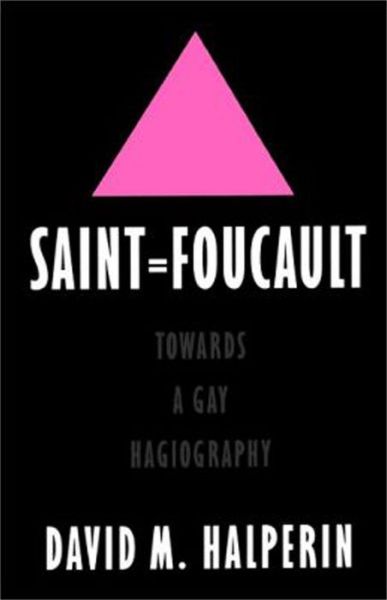 Cover for Halperin · Saint Foucault: Towards a Gay Hagiography (Paperback Book) (1997)