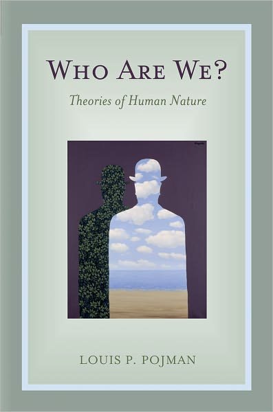 Cover for Pojman, Louis P. (Professor of Philosophy, Professor of Philosophy, United States Military Academy at West Point) · Who Are We?: Theories of Human Nature (Taschenbuch) (2005)