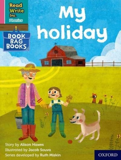 Cover for Alison Hawes · Read Write Inc. Phonics: My holiday (Pink Set 3 Book Bag Book 6) - Read Write Inc. Phonics (Pocketbok) (2022)