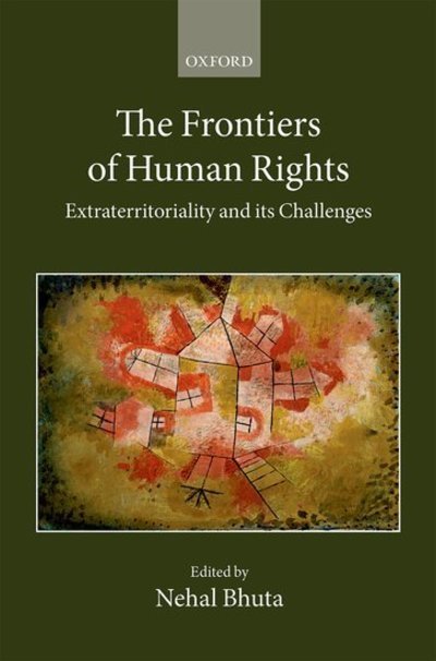 Cover for Nehal Bhuta · The Frontiers of Human Rights - Collected Courses of the Academy of European Law (Inbunden Bok) (2016)